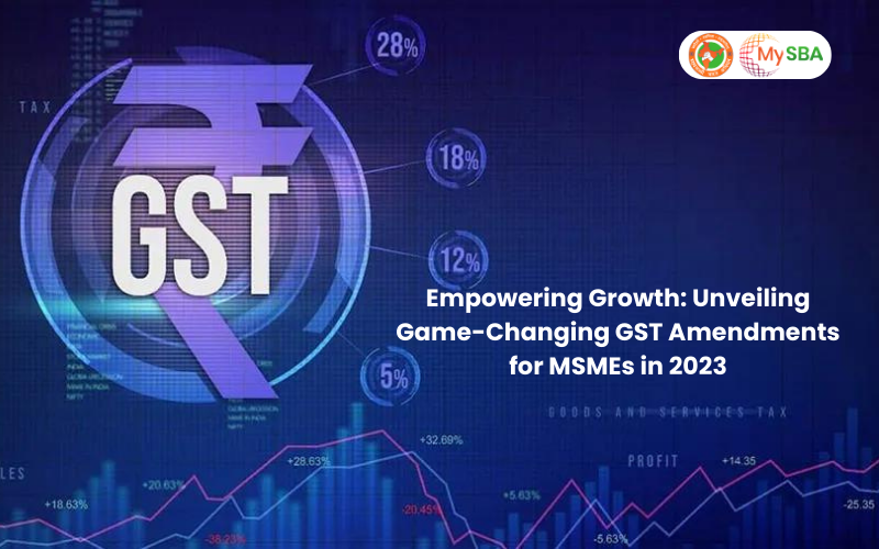 Read more about the article Empowering Growth: Unveiling Game-Changing GST Amendments for MSMEs in 2023
