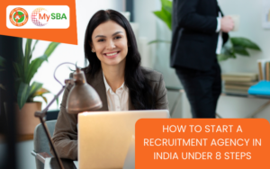 Read more about the article How to Start a Recruitment Agency in India under 8 Steps